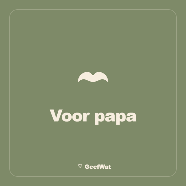 Cadeaus voor papa
